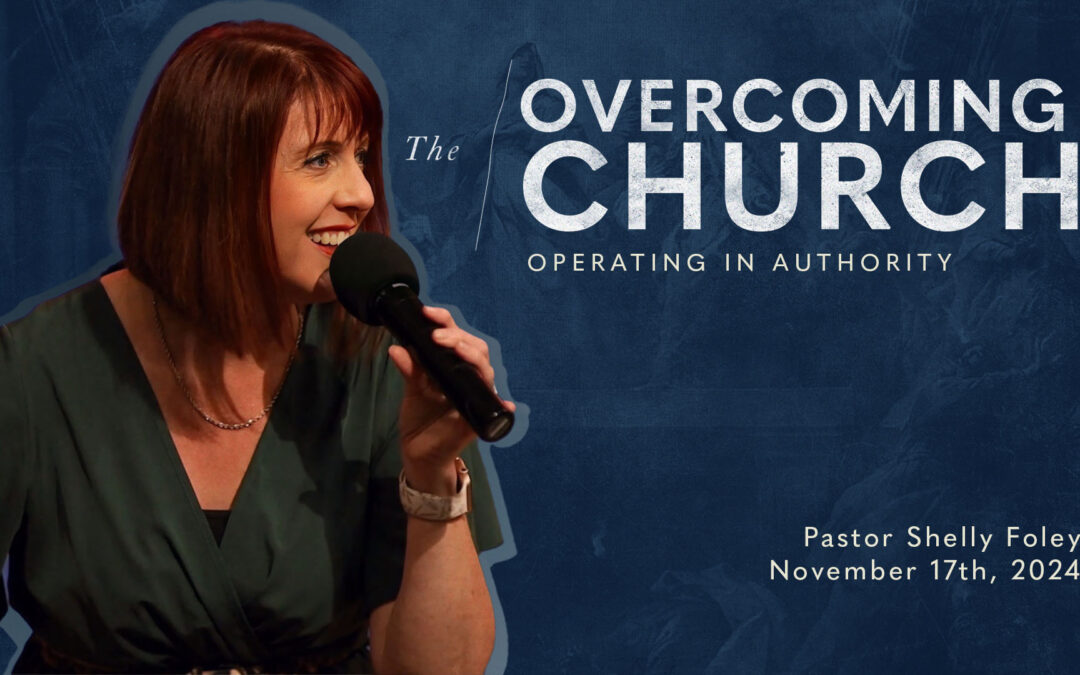 The Overcoming Church: Living Under the Lordship of Christ