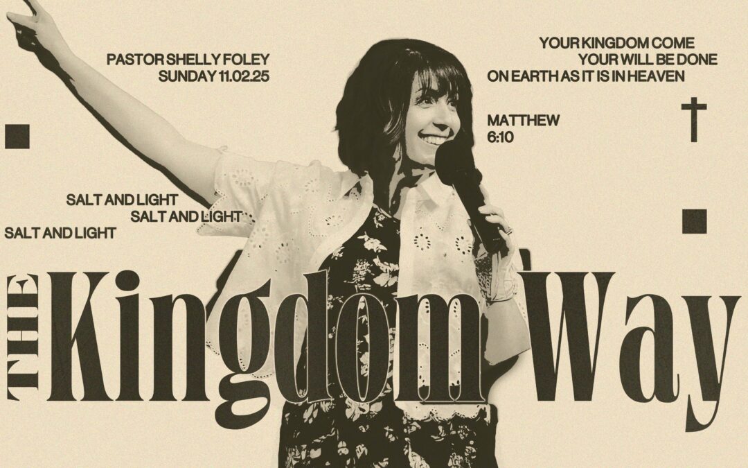 Be the Salt and Light: Living the Kingdom Way