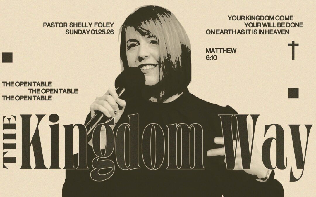 The Kingdom Way: An Invitation That Rearranges Our Lives